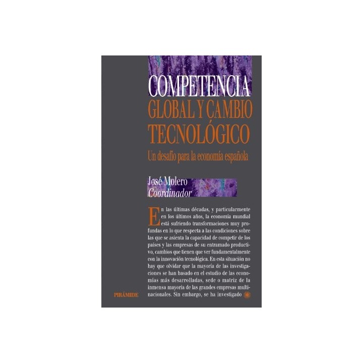COMPETENCIA GLOBAL Y CAMBIO TECNOLÓGICO. Un desafio para la economia española